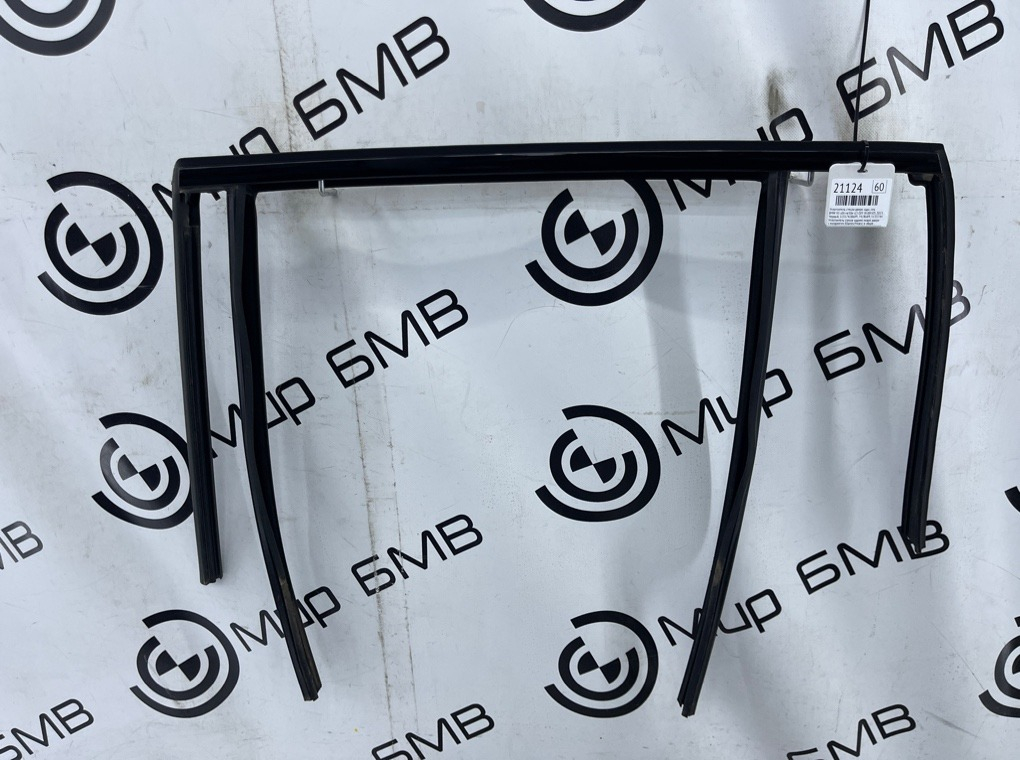 Уплотнитель стекла двери BMW X5 xDrive50e LCI 2023 G05 B58B30S Задн. Лев.